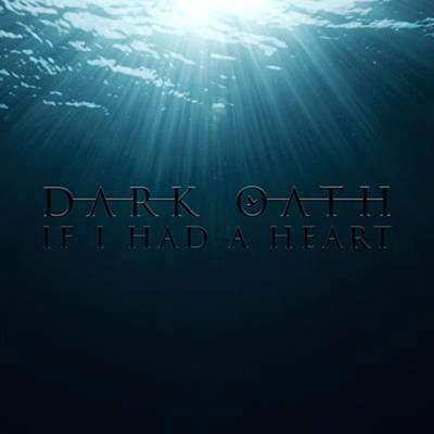 Dark Oath (POR) : If I Had a Heart